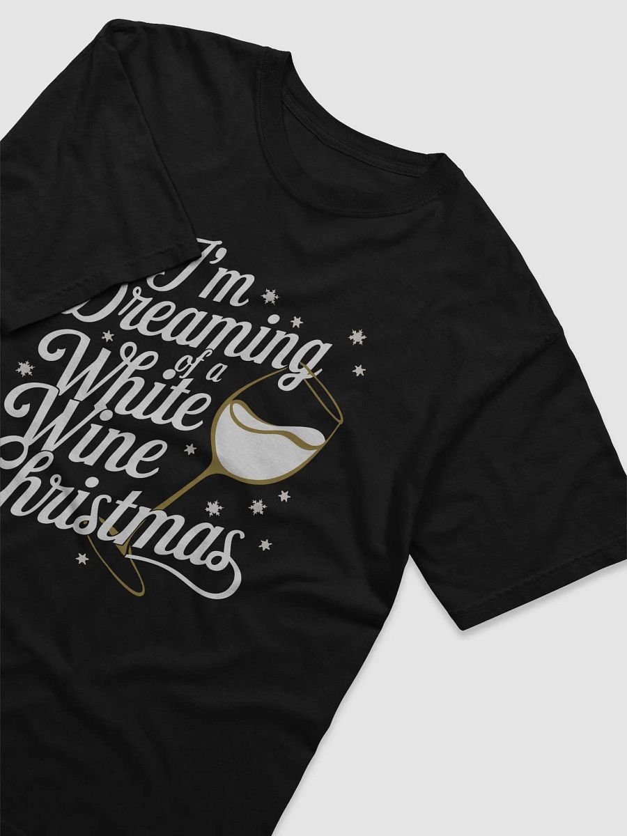 I'm dreaming of a white wine Christmas Tee product image (8)
