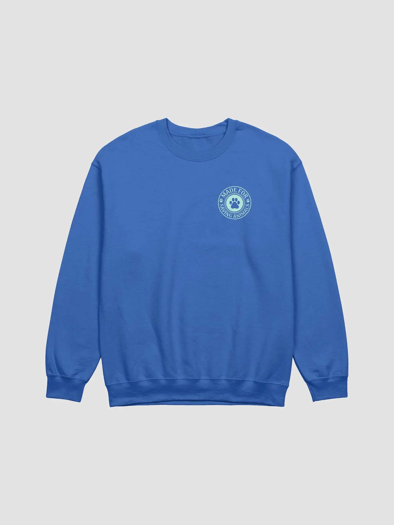 "Made for saving animals" Sweatshirt product image (13)