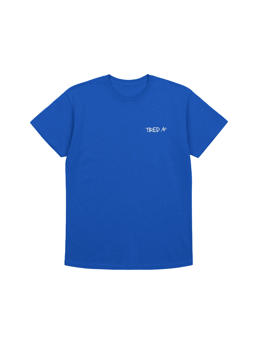 Tired AF Tee product image (7)