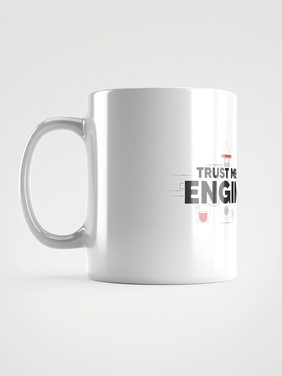 Trust the Engineer Mug product image (3)