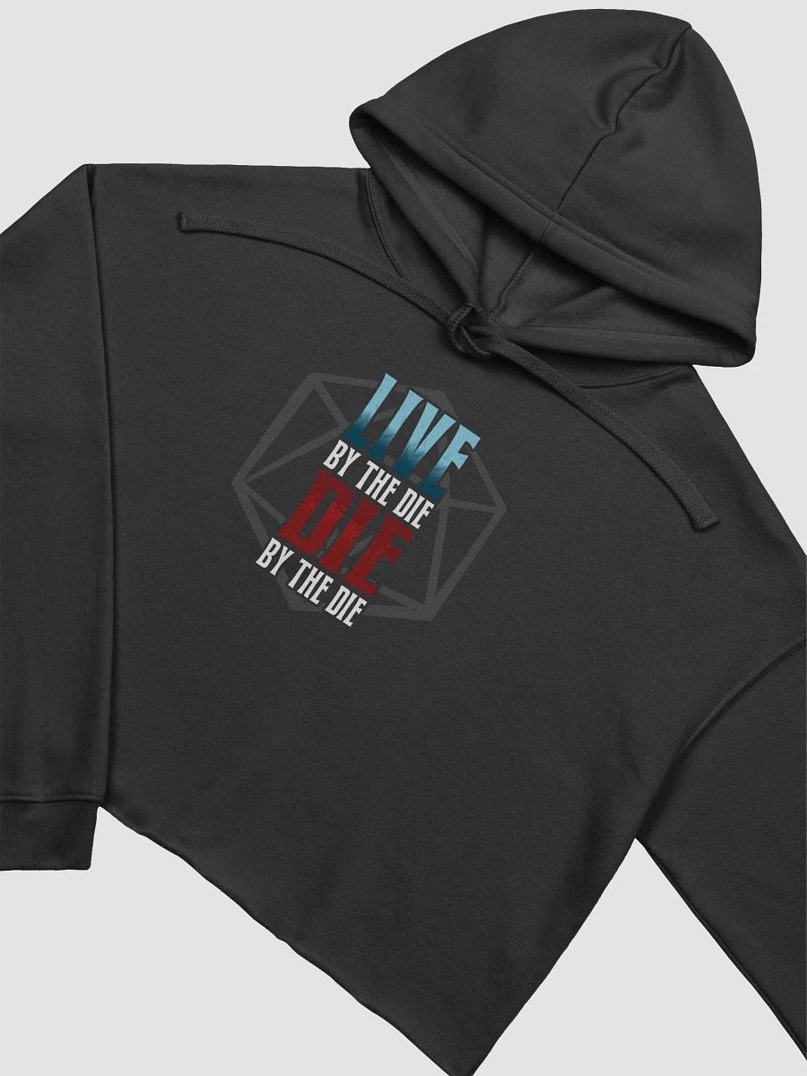 Live by the Die, Die by the Die Crop Top Hoodie product image (3)