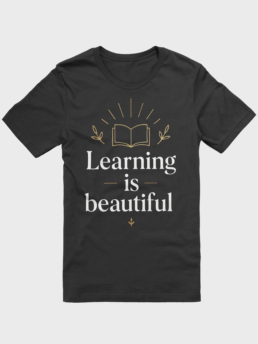 Unlock Your Potential with Natalie Portman’s Inspiring Quote:  Learning is Beautiful — Wear Your Growth Proudly product image (1)