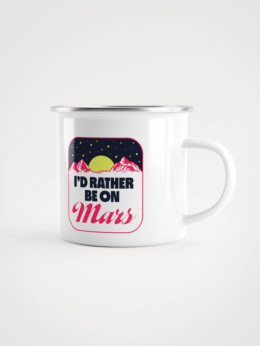 Rather Be On Mars Enamel Mug product image (1)