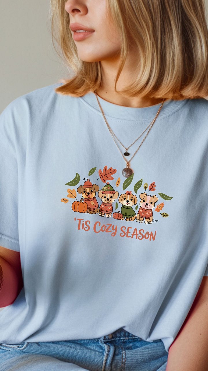 Cozy Season Dogs T-Shirt | Fall Dog Graphic Tee | Autumn Dog Shirt | ‘Tis Cozy Season Tee | Dog Lover Autumn T-Shirt product image (1)