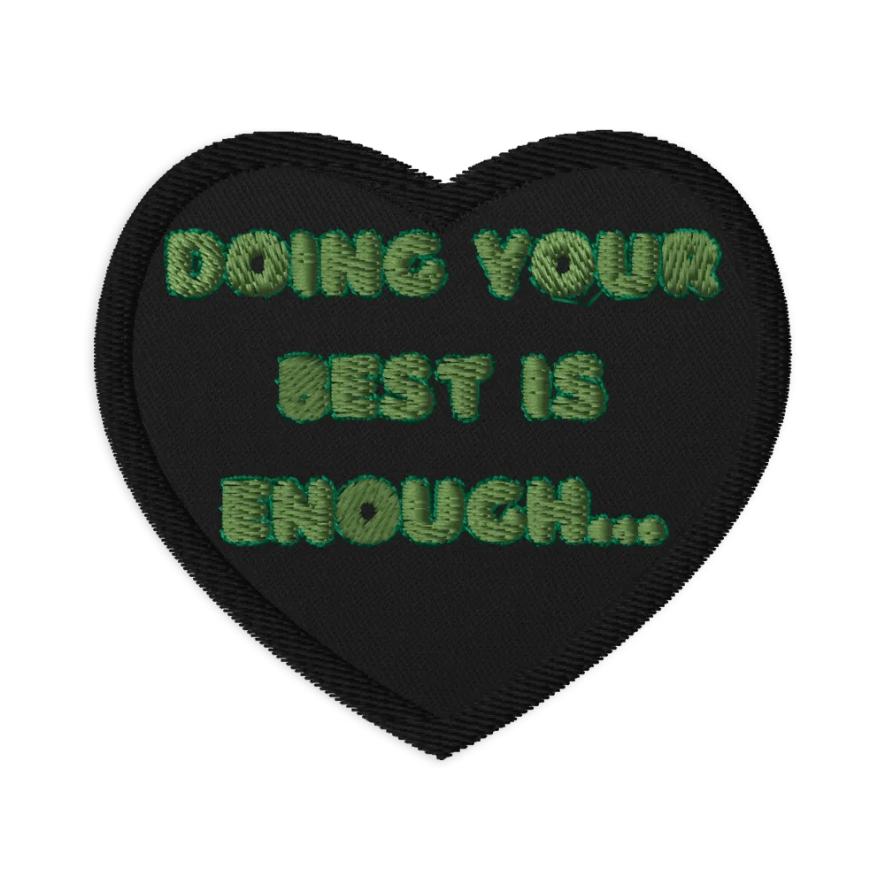 Doing Your Best is Enough Patch product image (1)