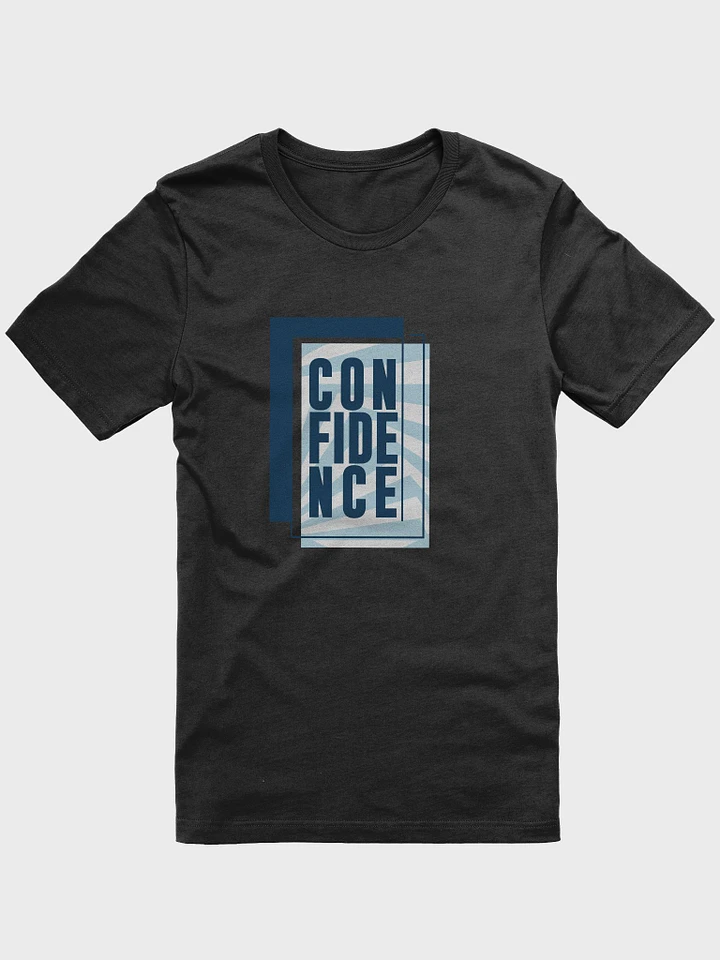 Confidence Design T-Shirt #505 product image (1)