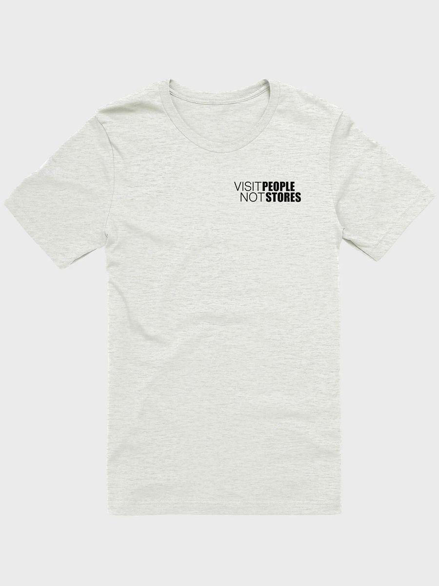 Visit People Not Store - T-Shirt product image (4)