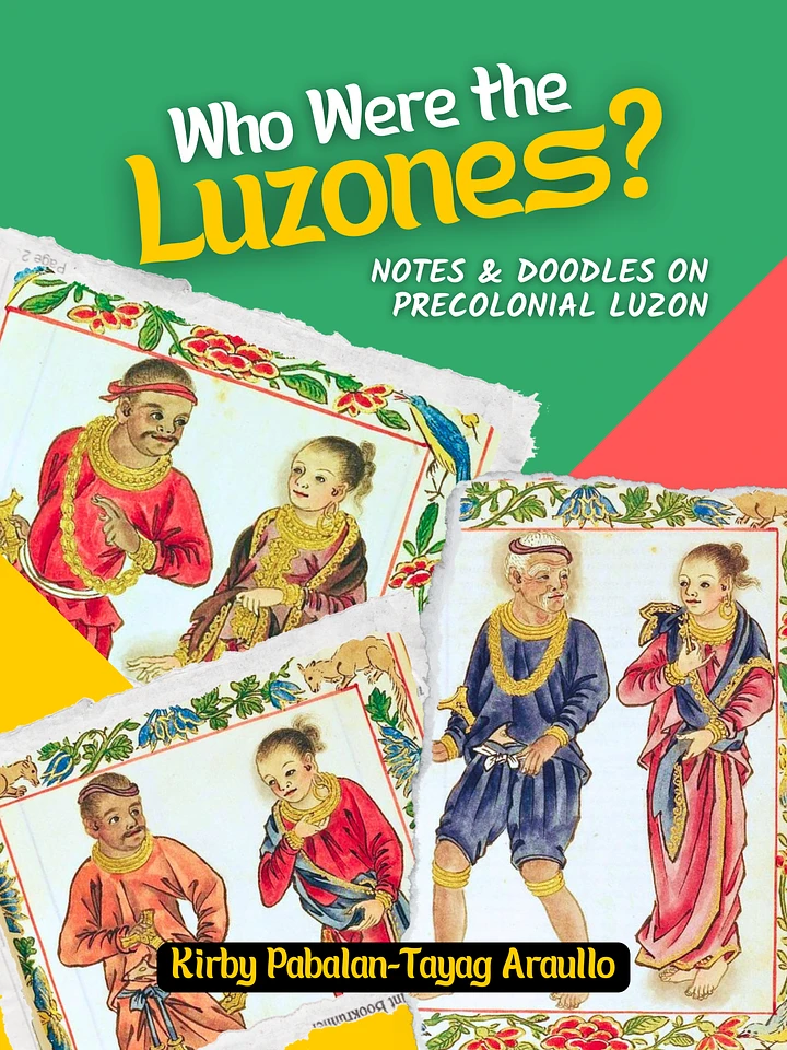 Who Were the Luzones? Notes & Doodles on Precolonial Luzon product image (1)