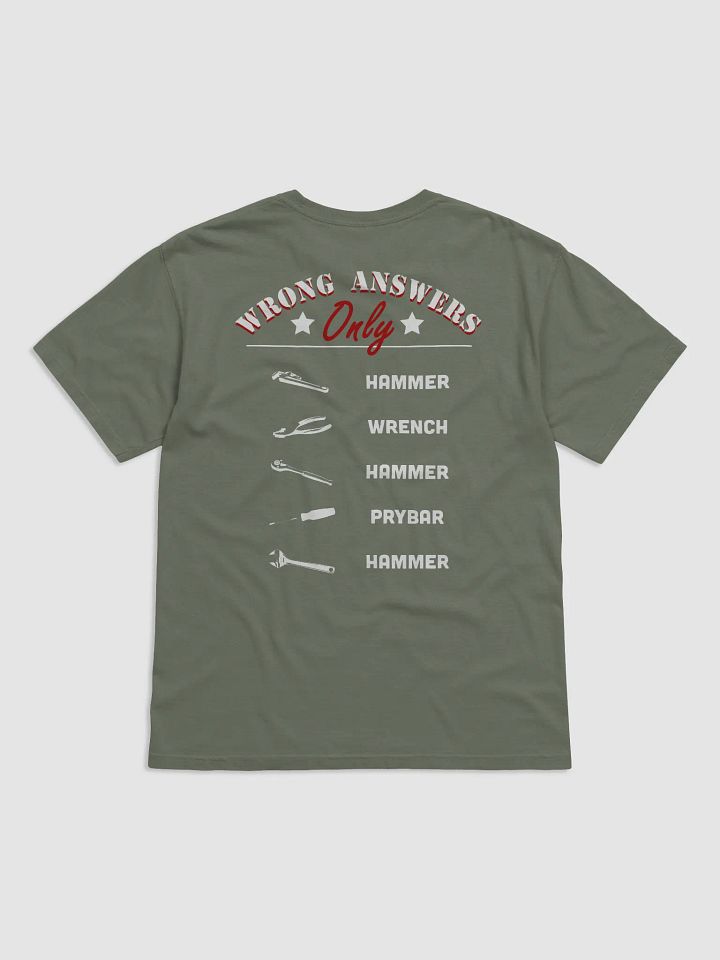 Wrong Answers Only Tool tee product image (2)