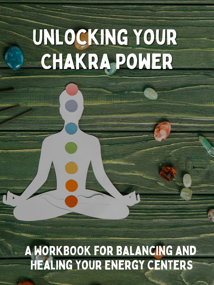 Unlocking Your Chakra Power: A 46-Page Workbook on Balancing and Healing Your Energy Centres product image (1)