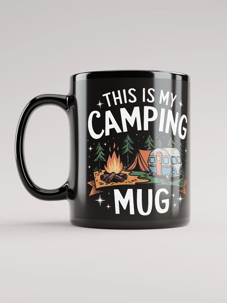 "This is my Camping Mug" High Quality Black Mug product image (6)