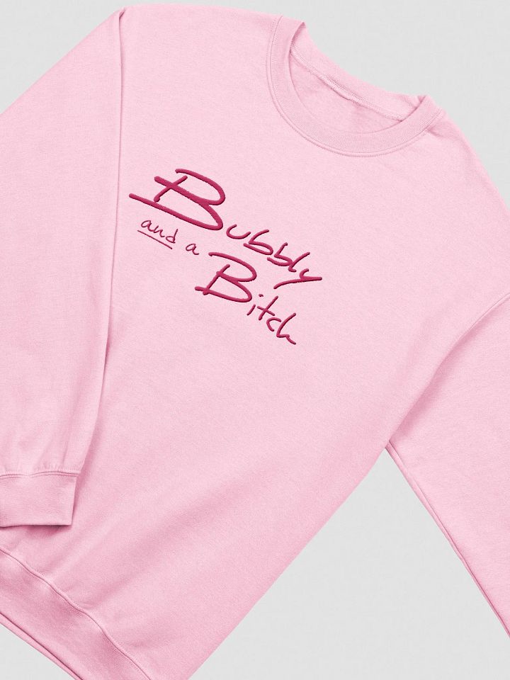 Bubbly and a B*tch (lg. pink design) embroidered crewneck product image (10)