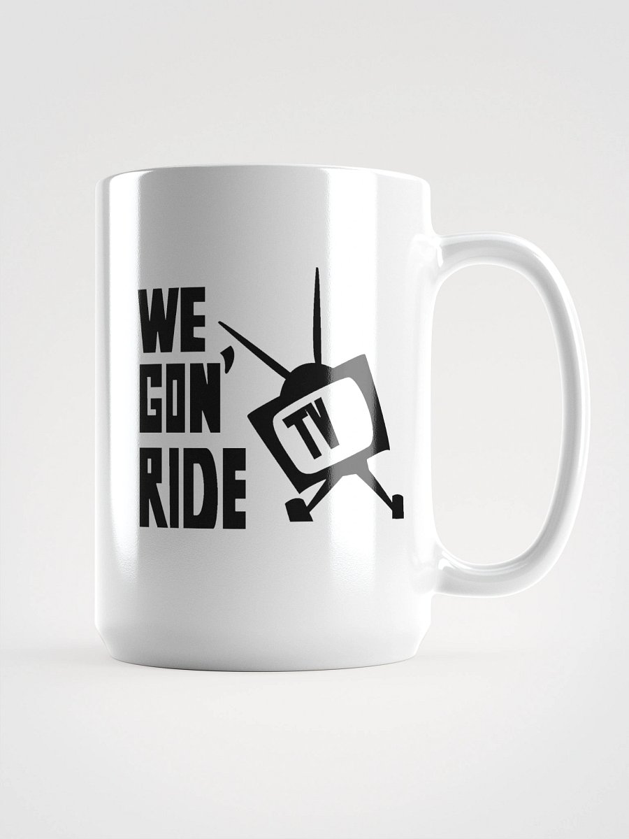 We Gon' Ride TV Logo Mug product image (1)