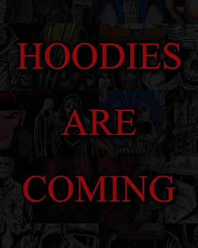 HUGE HOODIE RELEASE 🚨 THIS WEEKEND

A lot of your favorite designs are being made into hoodies, get ready!