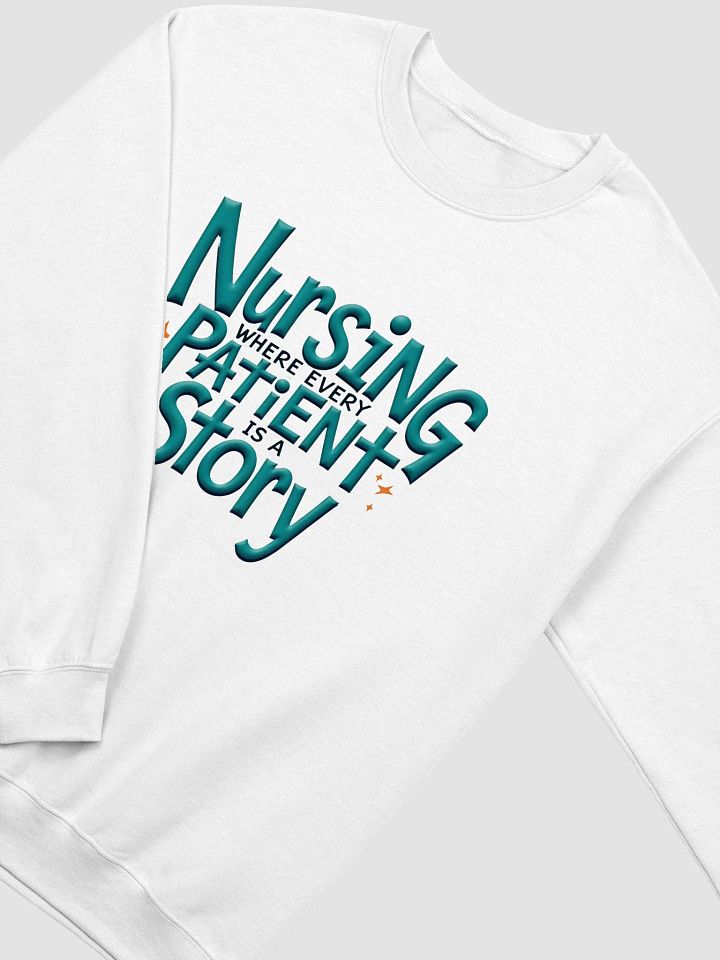Every Patient is a Story Crewneck Sweatshirt product image (5)
