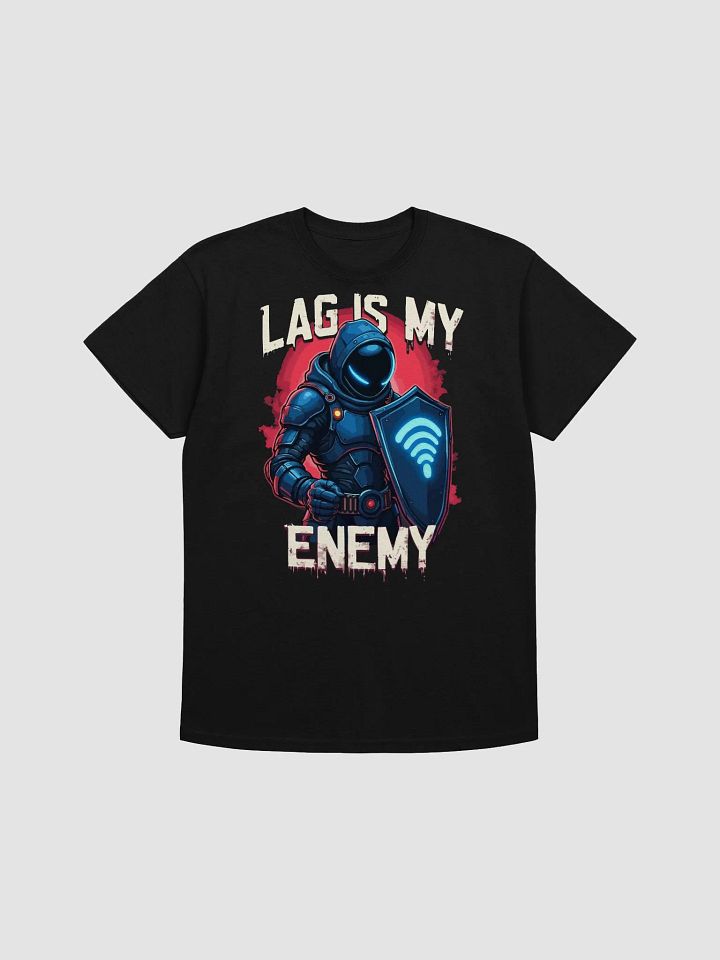 Lag is My Enemy T-Shirt product image (1)