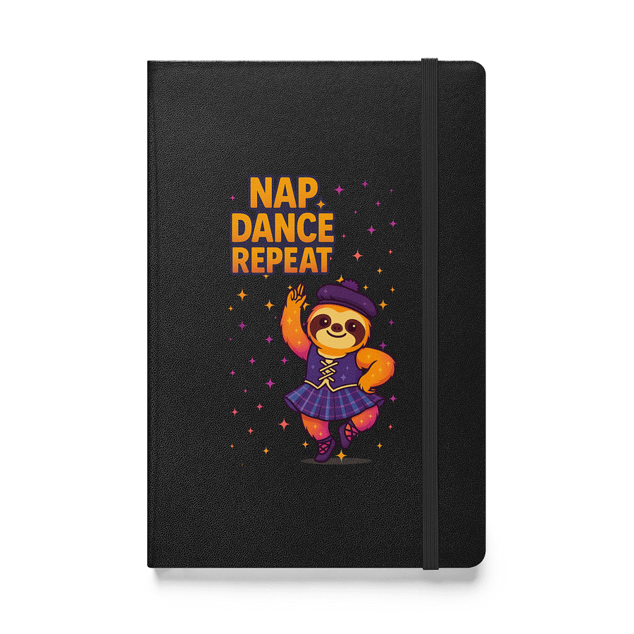 Nap Dance Repeat – Funny Highland Dance Sloth Journal (Hardcover, 6 Color Options) product image (1)