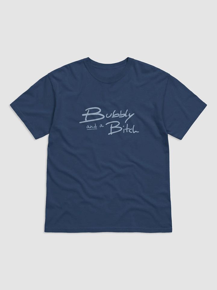 Bubbly and a B*tch (light blue design) garment-dyed tee product image (18)