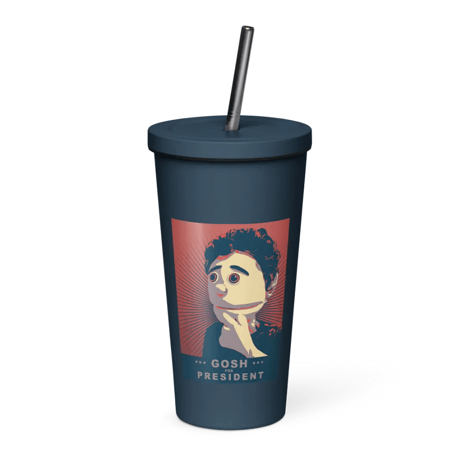 Gosh For President Insulated Tumbler With a Straw product image (1)
