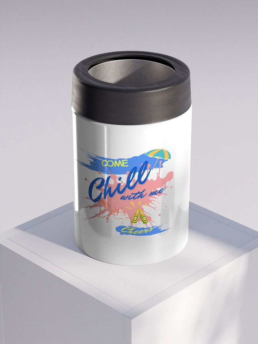 Stainless steel Koozie for your summer parties.   ‘Come chill with me’ design. product image (3)
