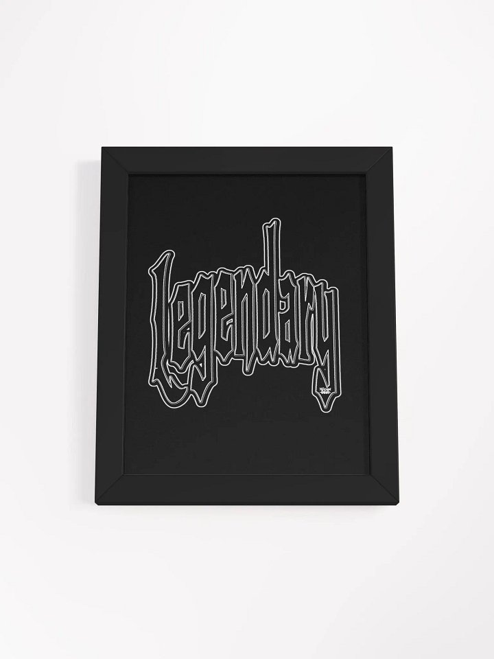 Legendary - Framed - Black - High-Quality Matte Poster product image (1)