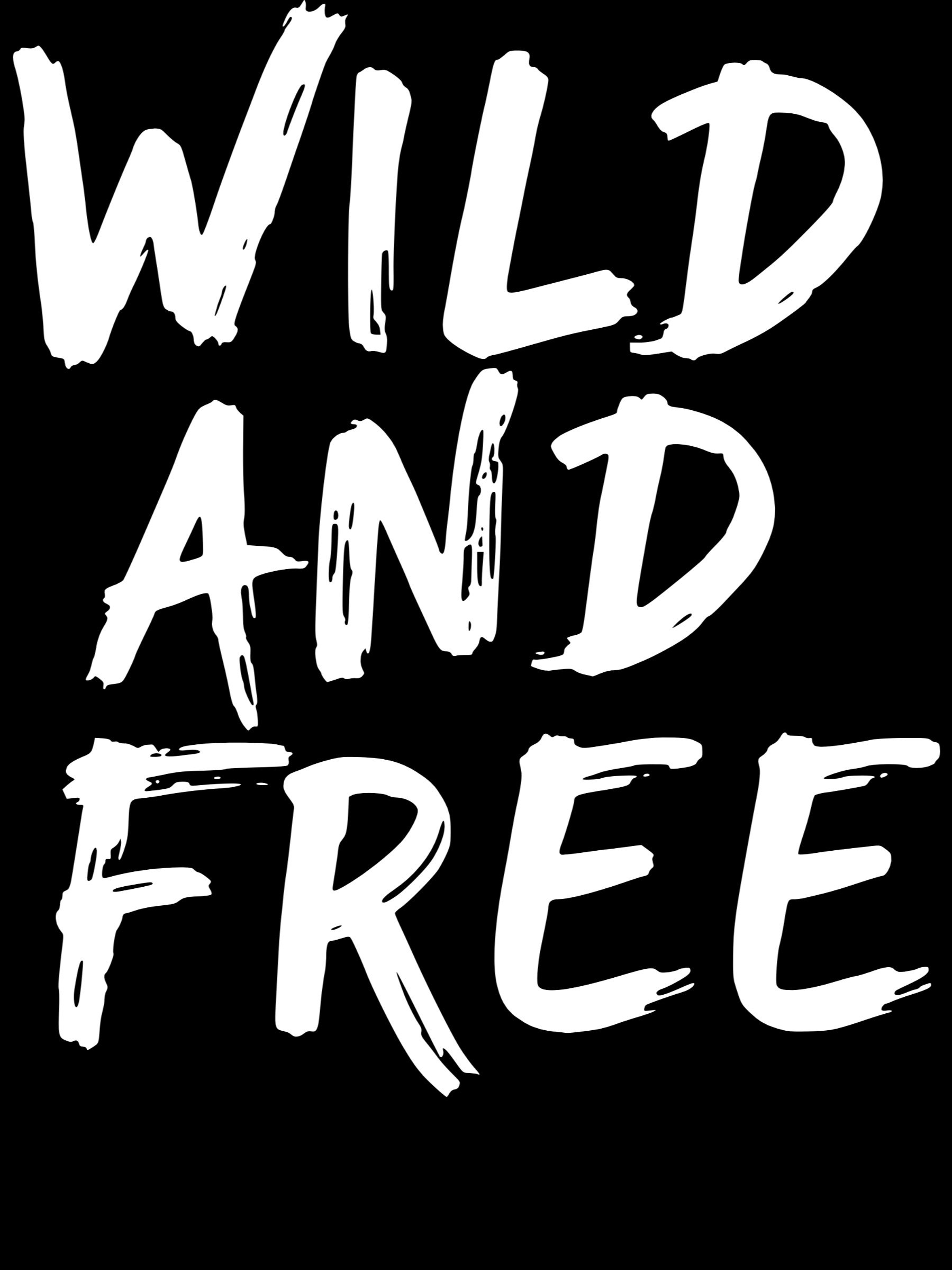 Wild and Free Motivational Outdoors Camping Adventure product image (1)