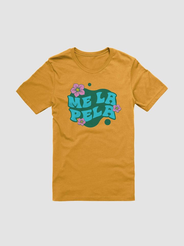 Me La Pela Camiseta Unisex product image (2)