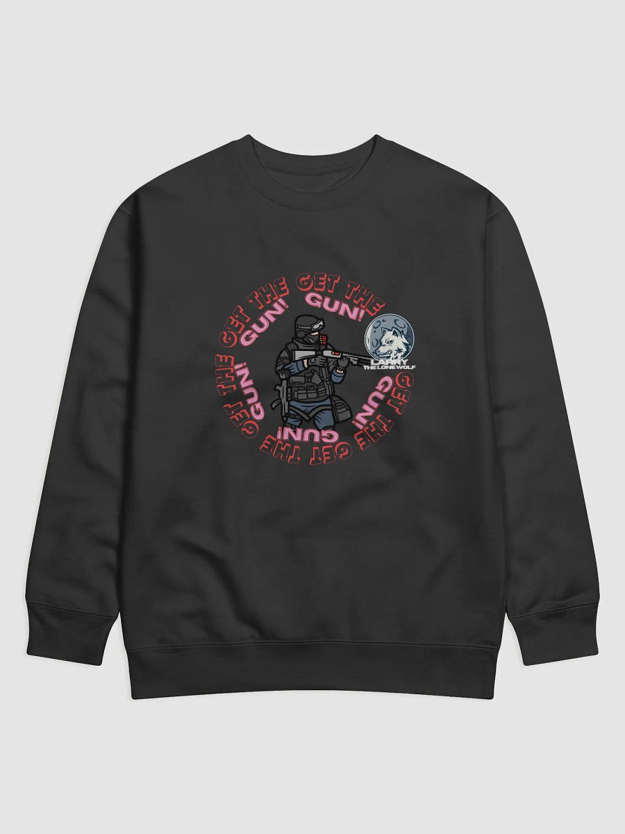 GET THE GUN! Sweatshirt product image (1)