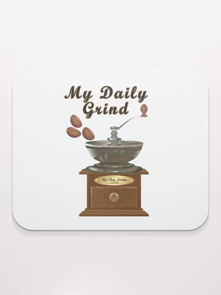 Limited Time Loraine's Coffee House Daily Grind Mouse Pad product image (1)