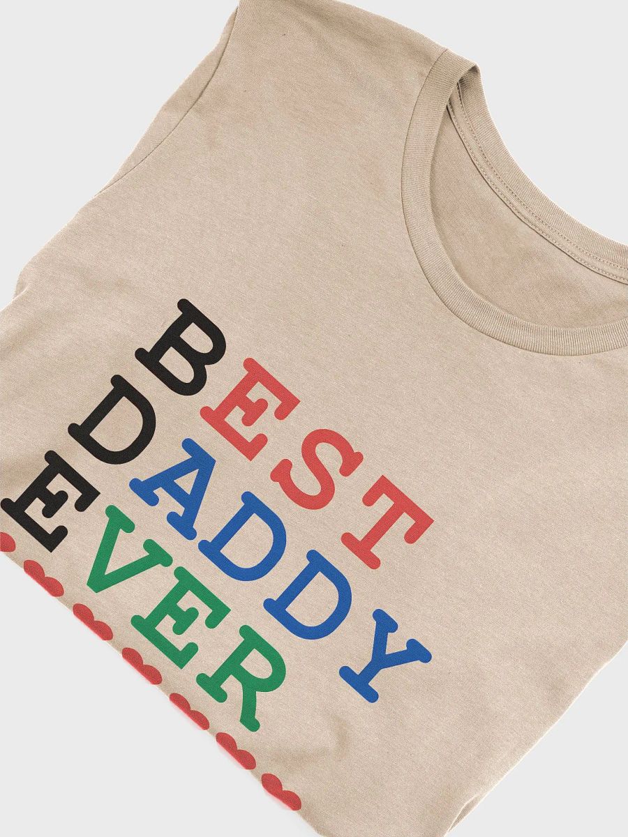 Best Daddy Ever Supersoft T-Shirt product image (47)