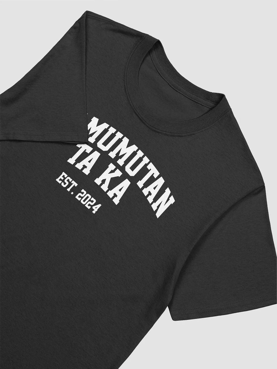 NAMUMUTAN TA KA - Unisex T-Shirt product image (20)