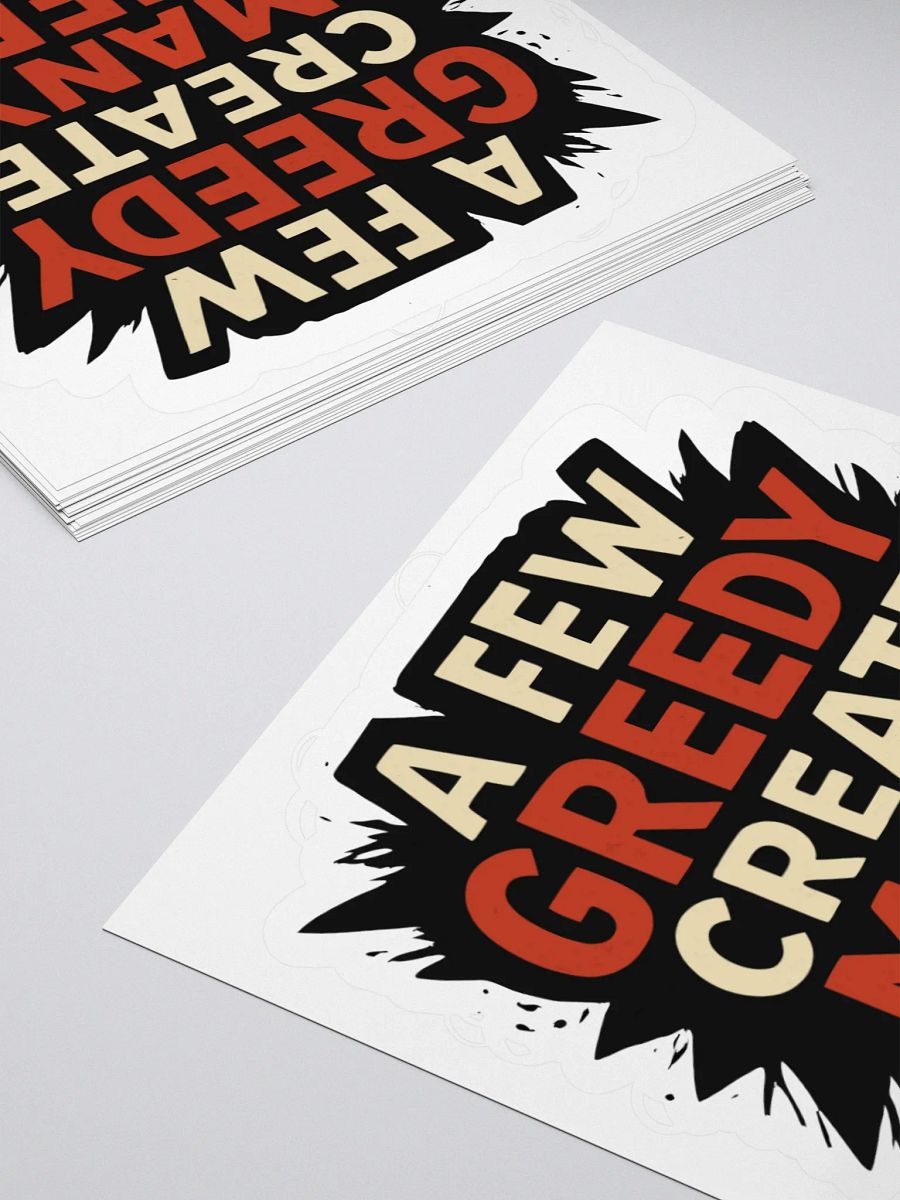 Greedy Needy Statement Stickers product image (12)