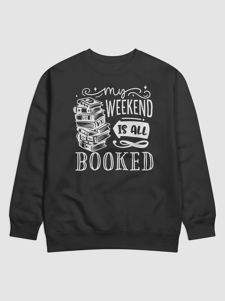 My Weekend Is All Booked Hoodie product image (1)