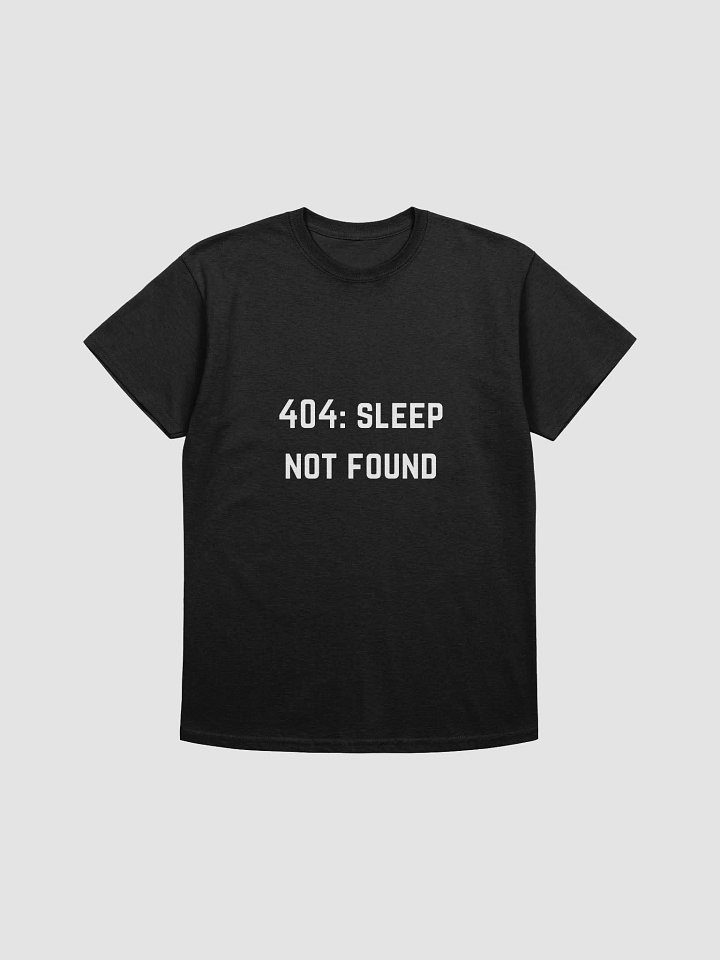 Coder Quote Tshirt - 404: Sleep Not Found product image (2)