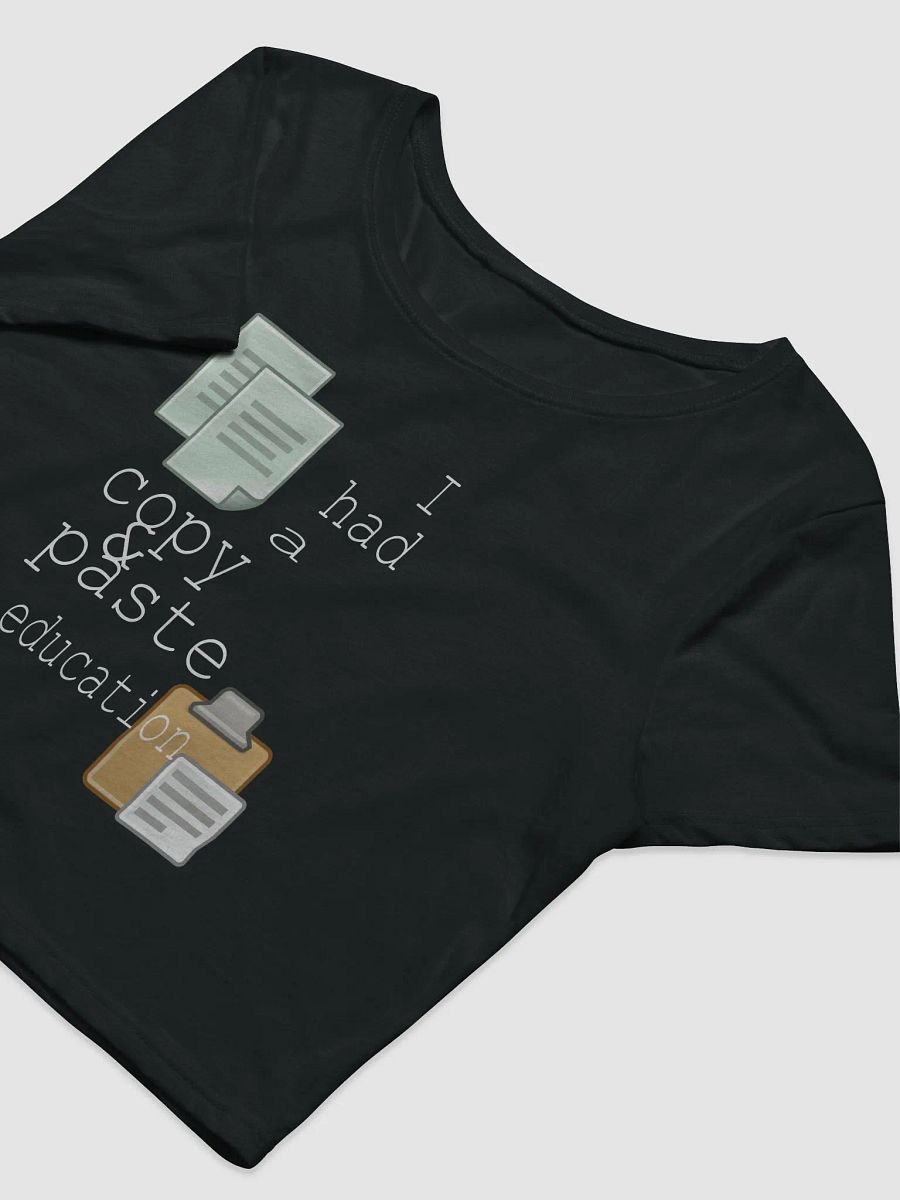I Had A Copy & Paste Education - Colour - Bella+Canvas Women's Crop Tee product image (3)