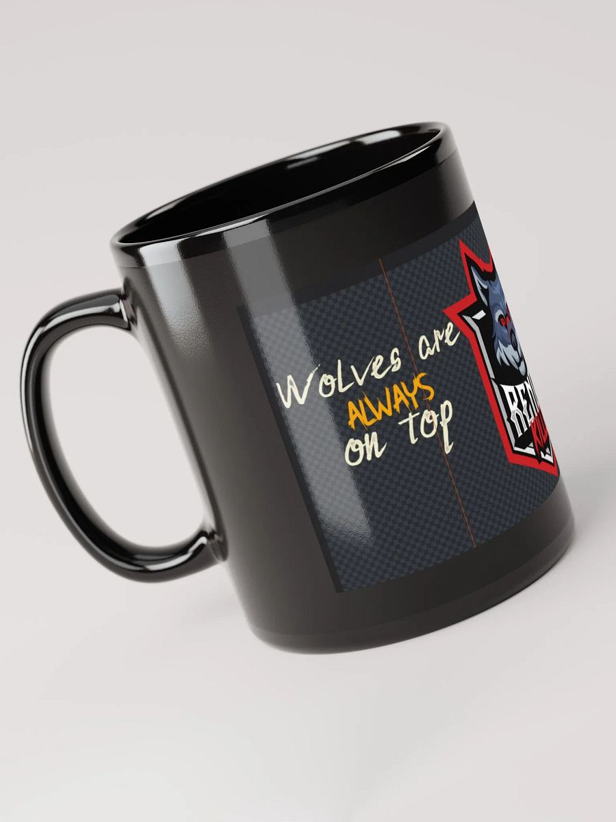 Wolves are always on top mug product image (6)