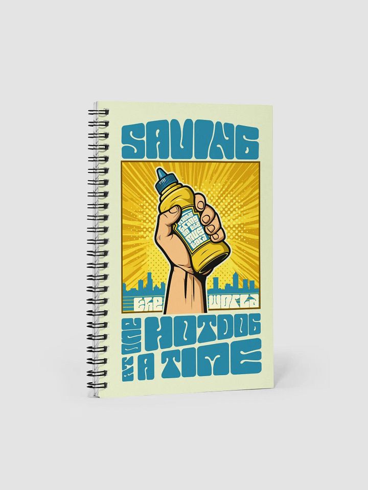 Saving the world one hotdog at a time notepad product image (1)
