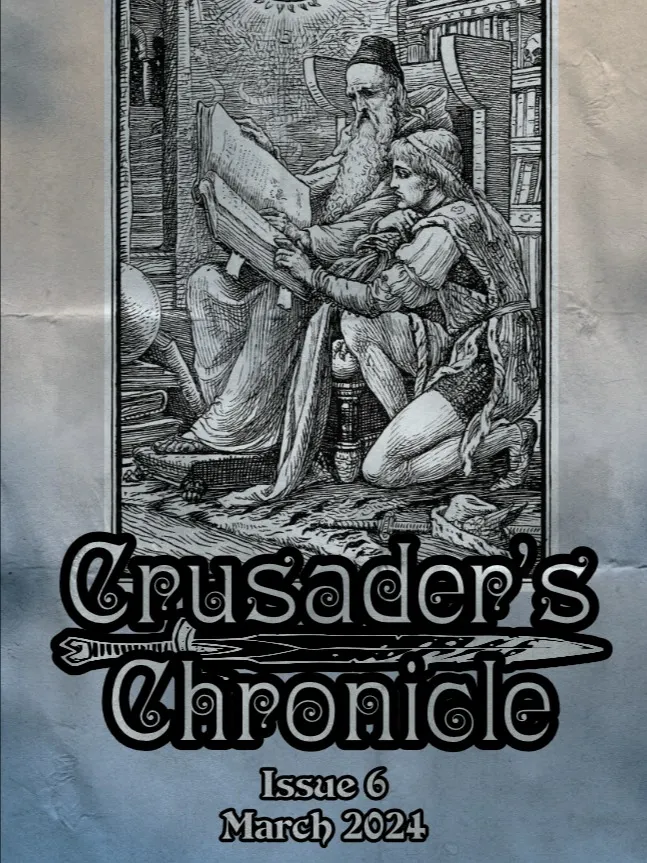 Crusader's Chronicle Issue 6 - March 2024 product image (1)