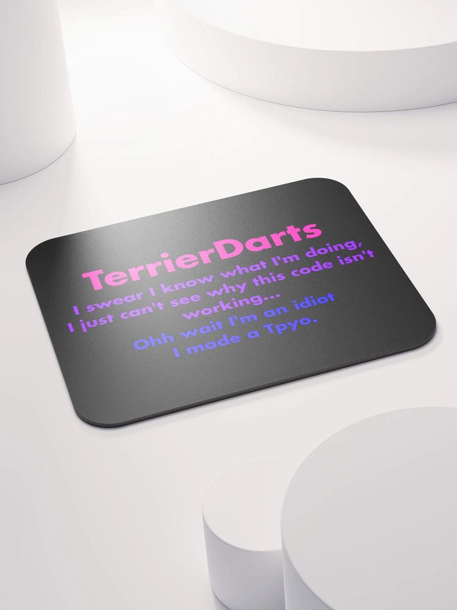I made a Tpyo - Mouse Mat product image (4)
