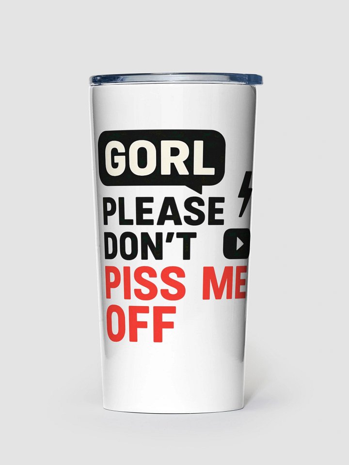GORL DON'T PMO Tumbler product image (1)
