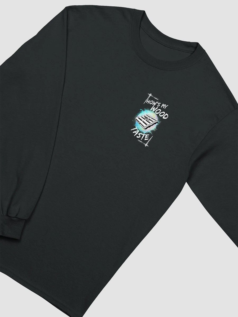 How's My Wood Long Sleeve Tee product image (20)