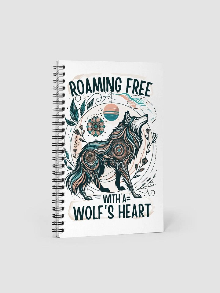 Roaming Free with a Wolf's Heart- Notebook product image (1)