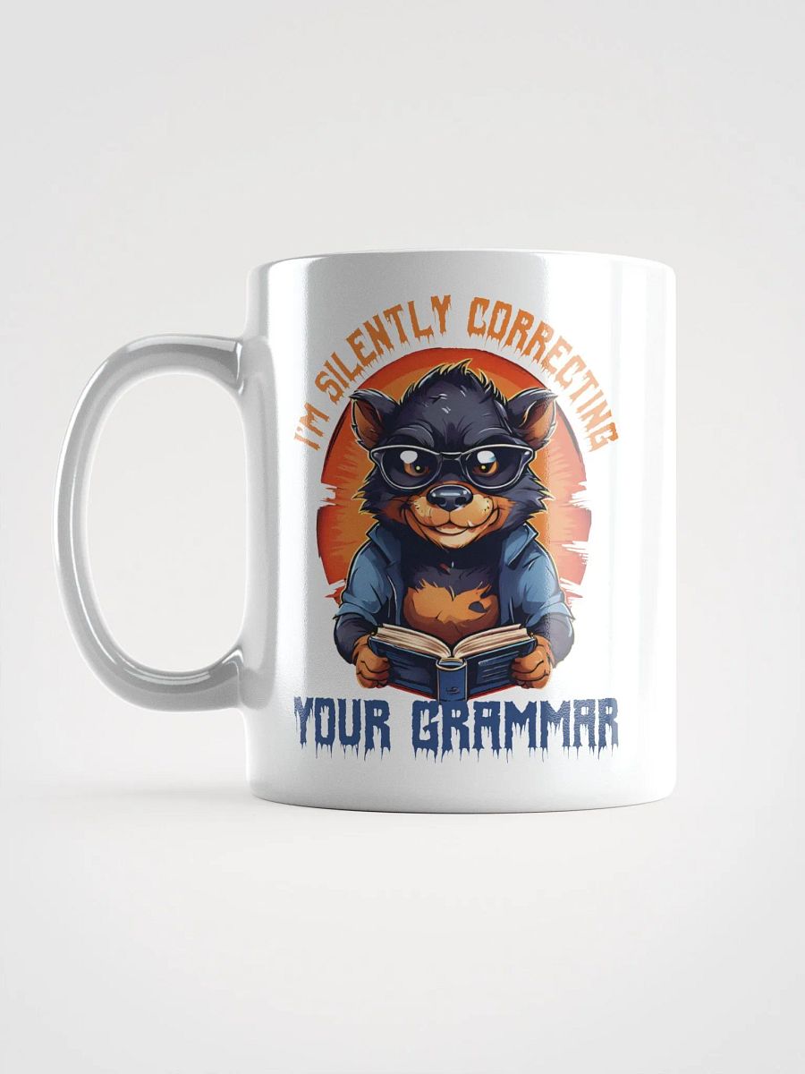I'm Silently Correcting Your Grammar – Funny Teacher Gift White Glossy Mug Printed on Both Sides | Quirky Tasmanian Devil Design | Perfect for Grammar Enthusiasts product image (6)