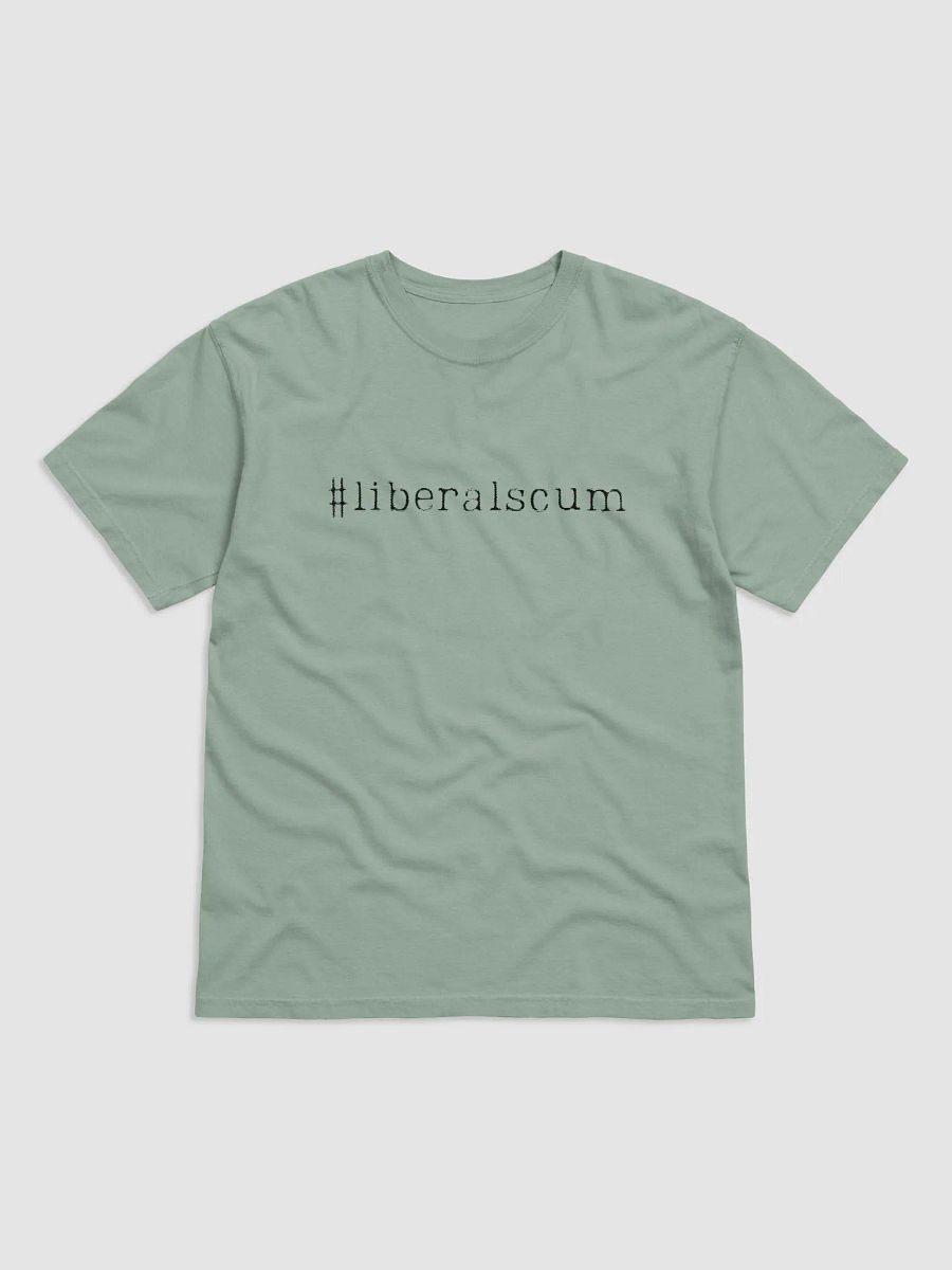 #liberalscum tee product image (3)
