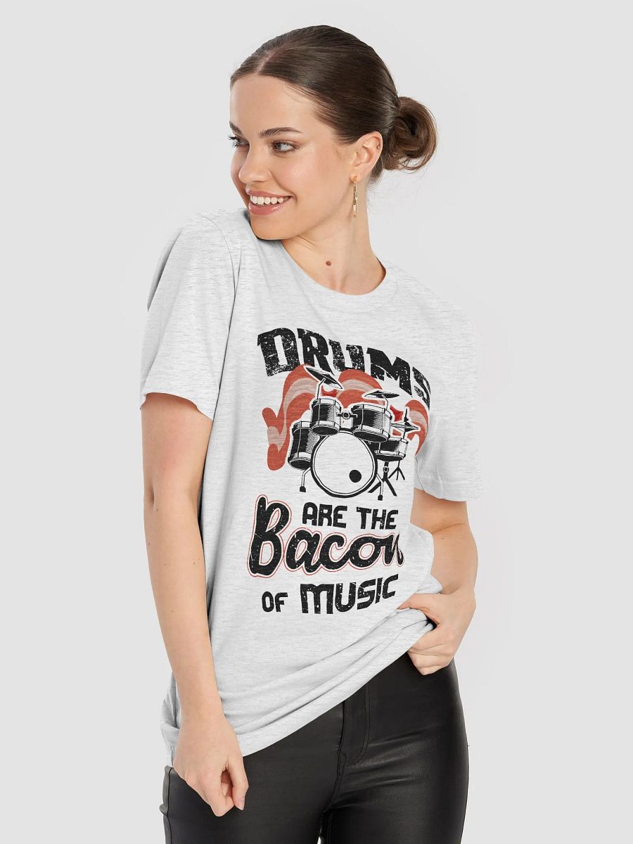 Drums Are the Bacon of Music – Graphic Tee for Musicians Who Love Bacon and Drums product image (9)