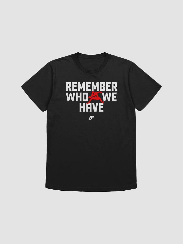Remember Who We Have product image (1)