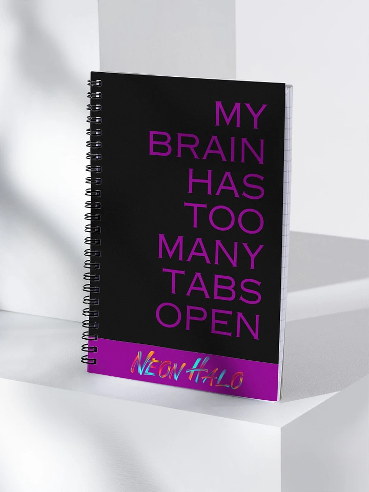 My Brain Has Too Many Tabs Open Notebook product image (1)