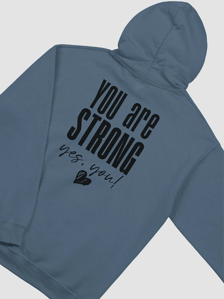 You are Strong Hoodie product image (1)