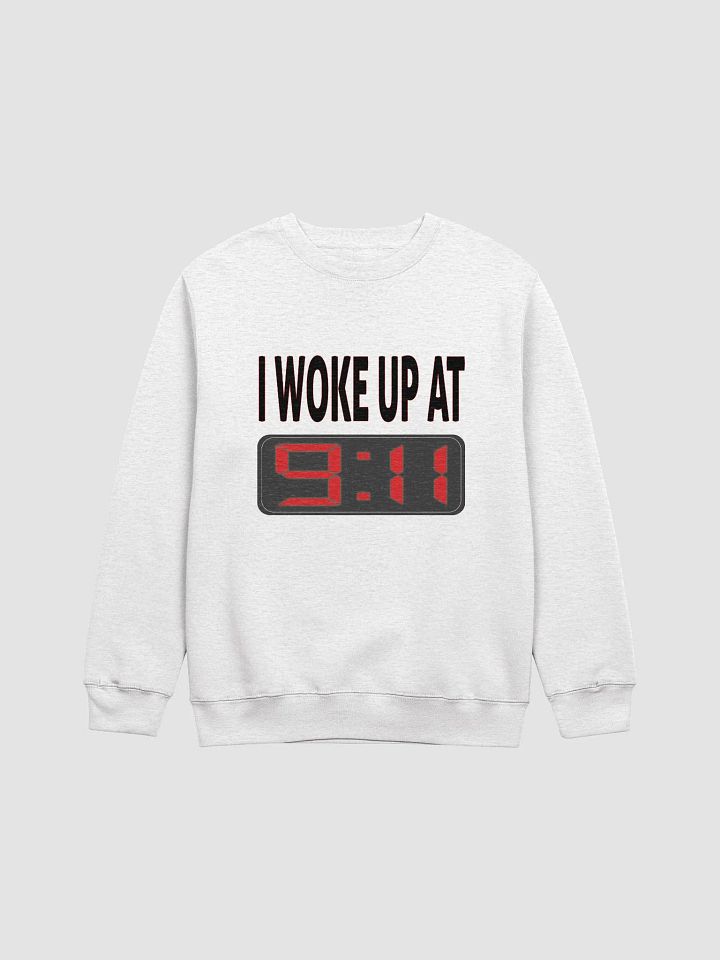 I Woke Up At 9:11 - Lane Seven Premium Crewneck Sweatshirt product image (2)