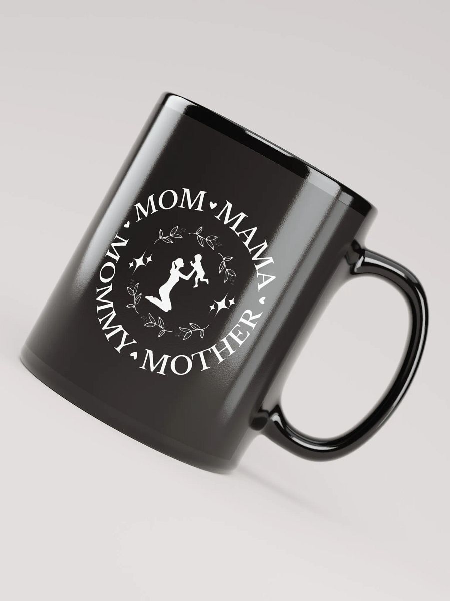 Mom, Mama, 1st Mothers Day Black Glossy Ceramic Mug product image (4)